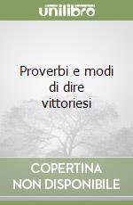 Proverbi e modi di dire vittoriesi