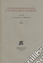 Studi di egittologia e antichità puniche. Vol. 6 libro