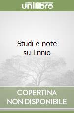 Studi e note su Ennio libro