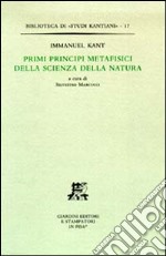 Primi principi metafisici della scienza della natura libro