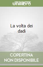 La volta dei dadi