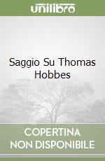 Saggio Su Thomas Hobbes