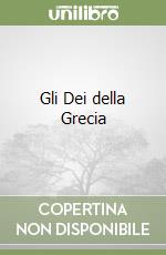 Gli Dei della Grecia