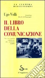 Il libro della comunicazione