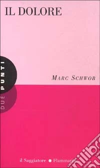 Il Dolore libro