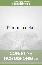 Pompe funebri libro