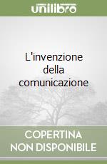 L'invenzione della comunicazione libro