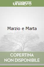 Marzio e Marta libro