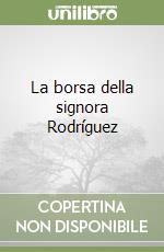 La borsa della signora Rodríguez libro