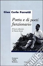 Poeta e di poeti funzionario libro