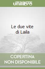 Le due vite di Laila