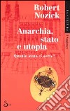 Anarchia, Stato e utopia libro