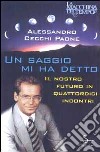 Un saggio mi ha detto libro