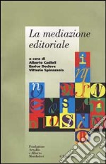 La mediazione editoriale libro