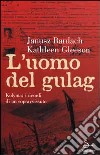 L'uomo del Gulag libro