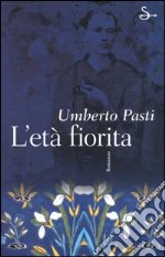 L'età fiorita