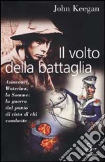 Il volto della battaglia