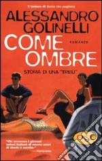 Come ombre libro