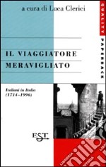 Il viaggiatore meravigliato libro