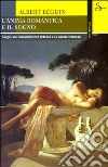 L'anima romantica e il sogno. Saggio sul Romanticismo tedesco e la poesia francese libro