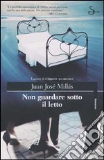 Non guardare sotto il letto libro