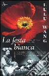 La festa bianca libro