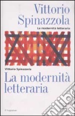 La modernità letteraria libro