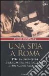 Una spia a Roma libro