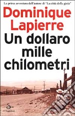 Un dollaro, mille chilometri