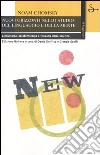 Nuovi orizzonti nello studio del linguaggio e della mente. Linguistica, epistemologia e filosofia della scienza libro