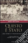 Questo è stato. Una famiglia italiana nei lager libro