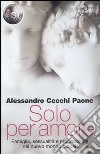 La famiglia. Mito, storia e futuro della più antica istituzione libro di Alessandro Cecchi Paone