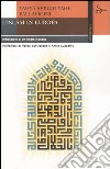 L'Islam in Europa. Riflessioni di un imâm italiano libro di Pallavicini Yahyâ S. Y.