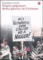 Storia popolare della guerra in Vietnam libro