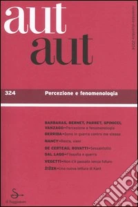 Aut aut. Vol. 324: Percezione e fenomenologia libro