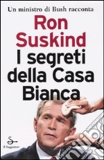 I Segreti della Casa Bianca