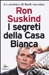 I Segreti della Casa Bianca libro