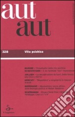 Aut aut. Vol. 328: Vita psichica libro