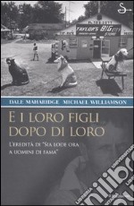 E i loro figli dopo di loro. Ediz. illustrata libro