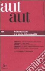 Aut aut. Vol. 331: Michel Foucault e la storia della sessualità libro