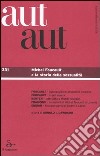 Aut aut. Vol. 331: Michel Foucault e la storia della sessualità libro di Davidson A. I. (cur.)