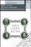 Breve storia del neoliberismo libro di Harvey David