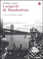 I segreti di Manhattan. La ricerca dell'isola perduta