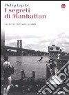 I segreti di Manhattan. La ricerca dell'isola perduta libro