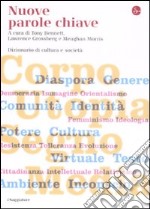 Nuove parole chiave. Dizionario di cultura e società libro