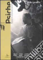 Psiche. Rivista di cultura psicoanalitica (2007). Vol. 2: Il dio protesi libro