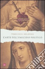 L'arte dell'omicidio politico libro