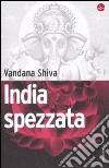 India spezzata libro