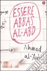 Essere Abbas Al-Abd