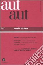 Aut aut. Vol. 337: Indagini sul gioco libro